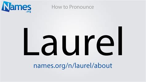 how to pronounce laurel